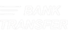 Bank Transfer